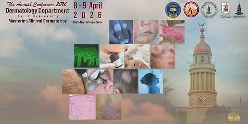 The Annual Conference 2026 Dermatology Department Cairo University Mastering Clinical Dermatology