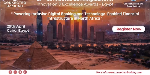 27th Connected Banking Summit – North Africa, Egypt 2026