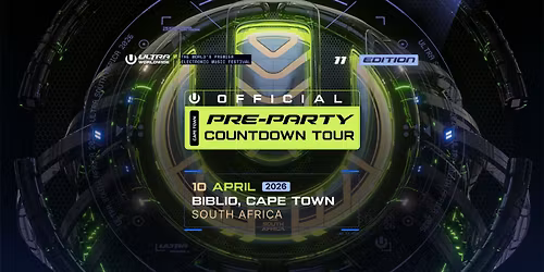 ULTRA SOUTH AFRICA PRE-PARTY COUNTDOWN TOUR | BIBLIO