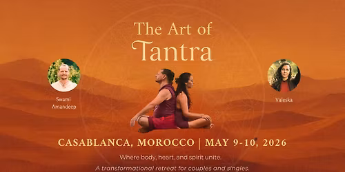 The Art of Tantra - 2 Day retreat in Morocco