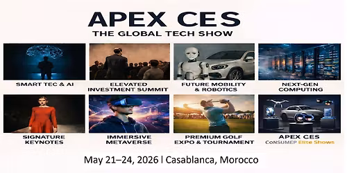 Apex CES l Consumer Elite Shows in Casablanca, Morocco