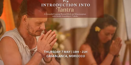 Introduction to Tantra - Casablanca, Morocco