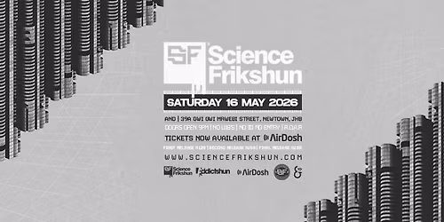 Science Frikshun - Sat 16 May 2026